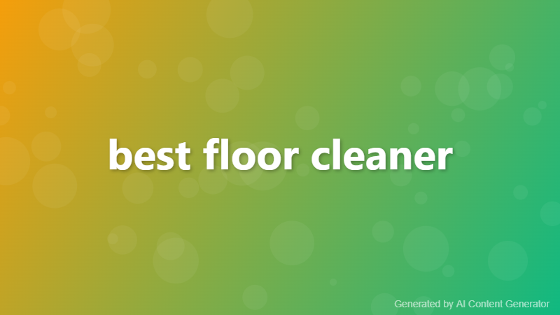 best floor cleaner